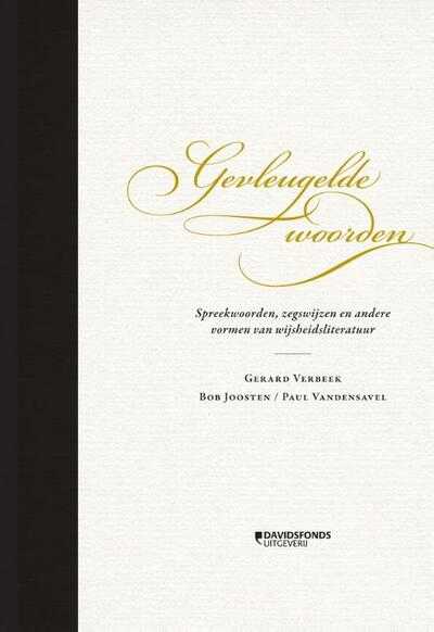 Astrid Joosten, Gerard Verbeek en Paul Vandensnavel - Gevleugelde woorden
