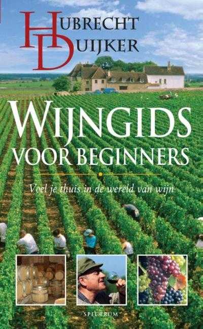 Hubrecht Duijker - Wijngids voor beginners