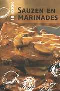 Onbekend - Sauzen En Marinades - Ik Kook Onbekend - Sauzen En Marinades - Ik Kook