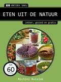 Michiel Bussink - Eten uit de natuur Michiel Bussink - Eten uit de natuur