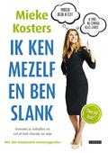 Mieke Kosters en Jan Dirk Barreveld - Ik ken mezelf en ben slank Mieke Kosters en Jan Dirk Barreveld - Ik ken mezelf en ben slank