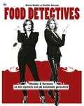 Danielle Hermans, Marian Mudder en Daniëlle Hermans - Food detectives Danielle Hermans, Marian Mudder en Daniëlle Hermans - Food detectives