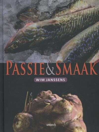 Philippe Debeerst en Wim Janssens - Passie en smaak