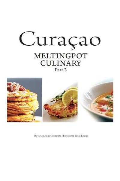 - curacao meltingpot culinair