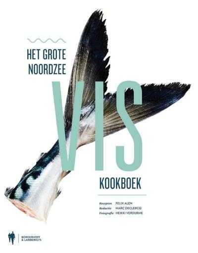 Felix Alen - Het grote Noordzeevis kookboek