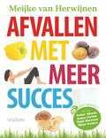 Meijke van Herwijnen - Afvallen met meer succes Meijke van Herwijnen - Afvallen met meer succes