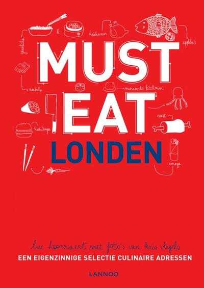 Luc Hoornaert en Kris Vlegels - Must Eat Londen - Nederlandse versie