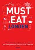 Luc Hoornaert en Kris Vlegels - Must Eat Londen - Nederlandse versie Luc Hoornaert en Kris Vlegels - Must Eat Londen - Nederlandse versie