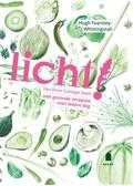 Hugh Fearnley-Whittingstall, Mariko Jesse en Marika Jesse - Licht!