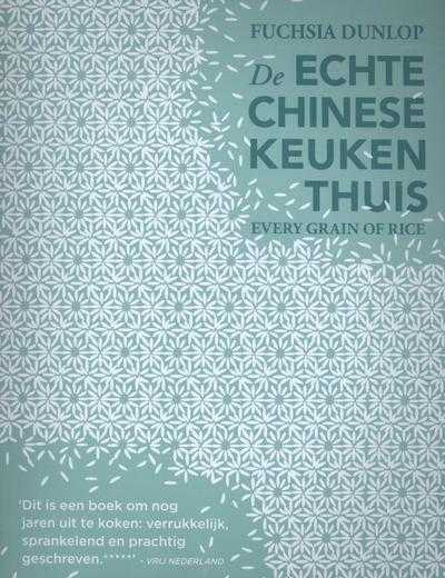 Fuchsia Dunlop en Caroline Clark - De echte Chinese keuken thuis