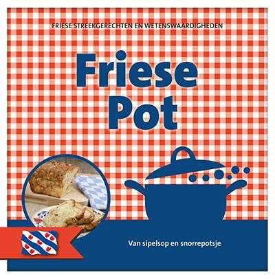 - Friese pot