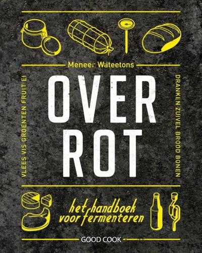 Wateetons, Valentijn Dirks en Jessica Lek - Over rot