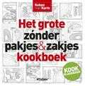 Karin Luiten en Harold Pereira - Het grote zonder pakjes & zakjes kookboek