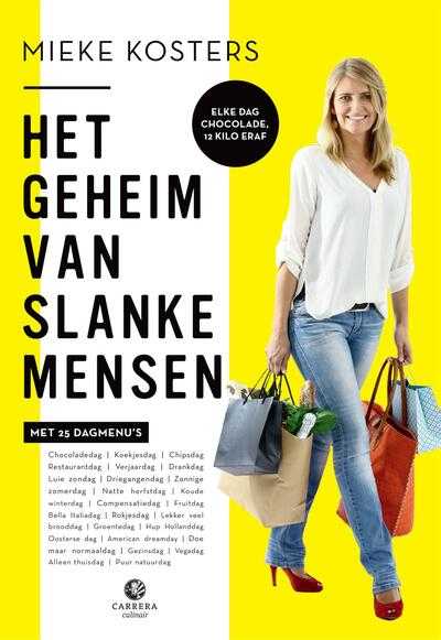 Mieke Kosters en Gert-Jan Vlaming - Het geheim van slanke mensen