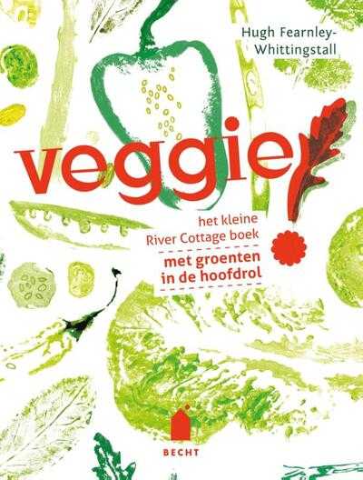 Hugh Fearnley-Whittingstall, Simon Wheeler en Mariko Jesse - Veggie!