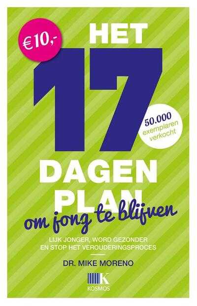 Mike Moreno - Het 17-dagenplan om jong te blijven