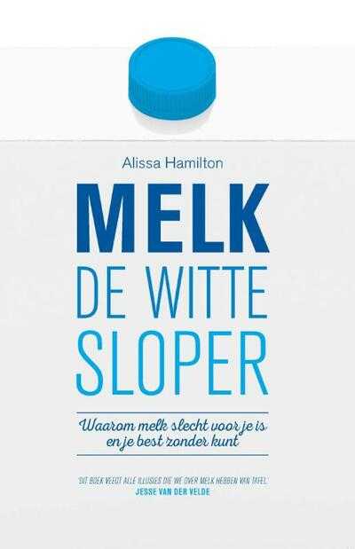 Alissa Hamilton - Melk de witte sloper