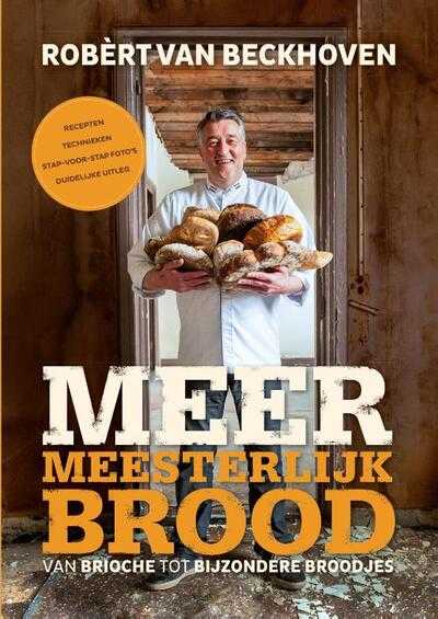 Ria Bitter en Robèrt van Beckhoven - Meer meesterlijk brood