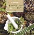Anne Iburg - Alles over geneeskrachtige kruiden Anne Iburg - Alles over geneeskrachtige kruiden