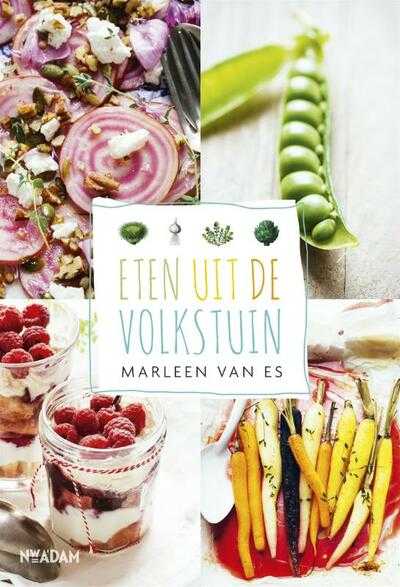 Marleen van Es en Edouard Maubert - Eten uit de volkstuin