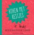 Daisy Scholte en Jill Overmaat - Koken met restjes is leuk