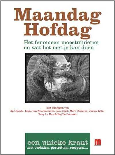 Tony Le Duc, Ineke van Nieuwenhove, An Olaerts, Leen Huet, Jimmy Kets, Nej de Doncker en Ineke Van Nieuwenhove - Maandag hofdag