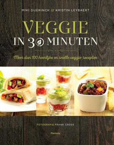 Miki Duerinck, Kristin Leybaert, M. Duerinck en K. Leybaert - Veggie in 30 minuten