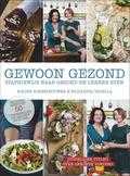 Nicoletta Tavella, Rolien Scheepbouwer en Barbara Zonzin - Gewoon gezond: stapsgewijs naar gezond en lekker eten