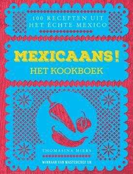 Tara Fisher en Thomasina Miers - Mexicaans!