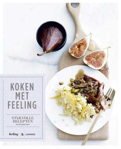 Wout Hendrickx, Nathalie Balsing en Ann Van der Auwera - Koken met feeling