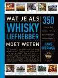 Hans Offringa - Wat je als whiskyliefhebber moet weten Hans Offringa - Wat je als whiskyliefhebber moet weten
