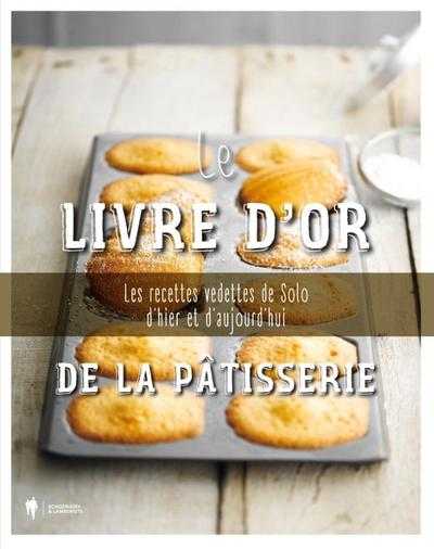 - Le livre D'Or de la Patisserie