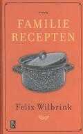 Felix Wilbrink - Familierecepten