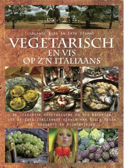 Erik Spaans en Jolande Burg - Vegetarisch op z'n Italiaans