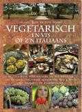 Erik Spaans en Jolande Burg - Vegetarisch op z'n Italiaans Erik Spaans en Jolande Burg - Vegetarisch op z'n Italiaans