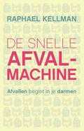 Raphael Kellman - De snelle afvalmachine