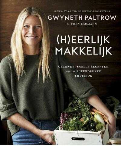 Gwyneth Paltrow en Ditte Isager - (H)eerlijk makkelijk