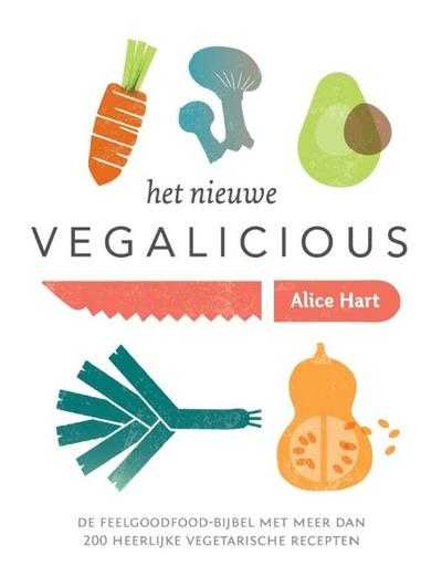 Alice Hart - Het nieuwe Vegalicious