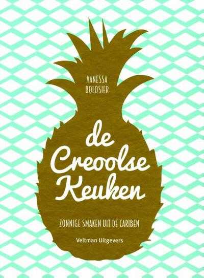 Vanessa Bolosier - De Creoolse keuken