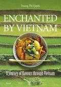 Truong Thi Quyen en Sylvie D'Hoore - Enchanted by Vietnam Truong Thi Quyen en Sylvie D'Hoore - Enchanted by Vietnam