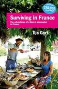 Caroline d' Hollosy en Ilja Gort - Surviving in France Caroline d' Hollosy en Ilja Gort - Surviving in France