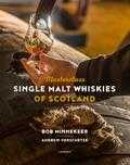 Bob Minnekeer en Andrew Verschetze - Masterclass Single Malt Whiskies of Scotland - NL-versie Bob Minnekeer en Andrew Verschetze - Masterclass Single Malt Whiskies of Scotland - NL-versie