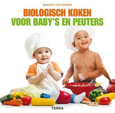 Sharon van Wieren - Biologisch koken voor baby's en peuters