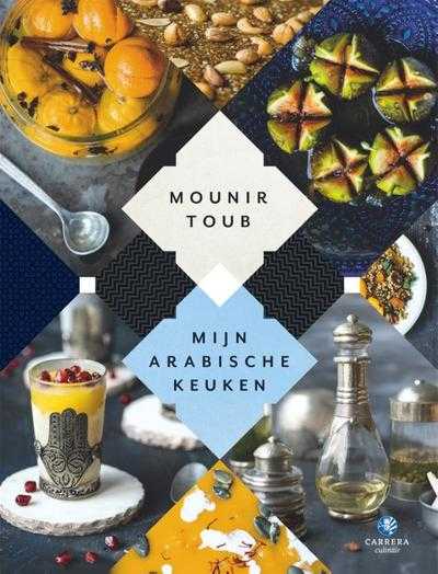 Mounir Toub - Mijn Arabische keuken