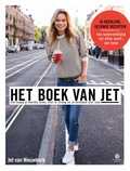 Jet van Nieuwkerk - Het boek van Jet Jet van Nieuwkerk - Het boek van Jet