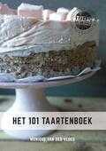 Monique van der Vloed en Monique Van der Vloed - Het 101 taartenboek Monique van der Vloed en Monique Van der Vloed - Het 101 taartenboek