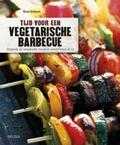 Ross Dobson - Tijd voor een vegetarische barbecue Ross Dobson - Tijd voor een vegetarische barbecue
