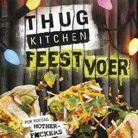 Een recept uit Thug Kitchen - Thug kitchen feestvoer