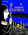 P. Larmoyer, Pierre Javelle, Akiko Ida en Pomme Larmoyer - Recepten uit Istanbul P. Larmoyer, Pierre Javelle, Akiko Ida en Pomme Larmoyer - Recepten uit Istanbul