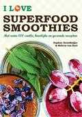 Daphne Groothuijse en Heleen van Eert - I love superfood smoothies Daphne Groothuijse en Heleen van Eert - I love superfood smoothies